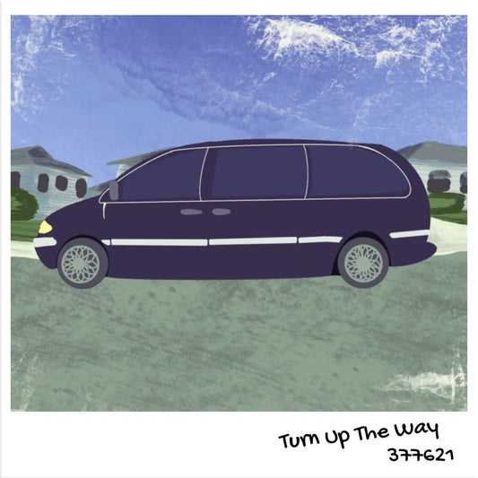 Turn Up The Way